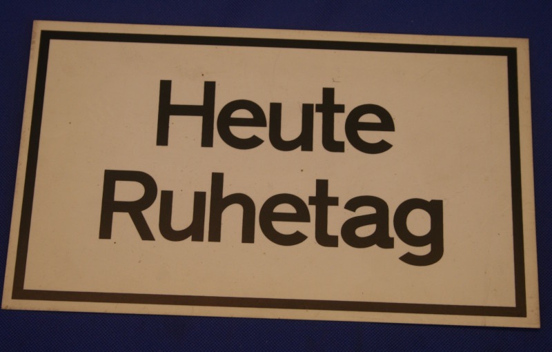 Hinweischild Heute Ruhetag ca. 25x15cm ws