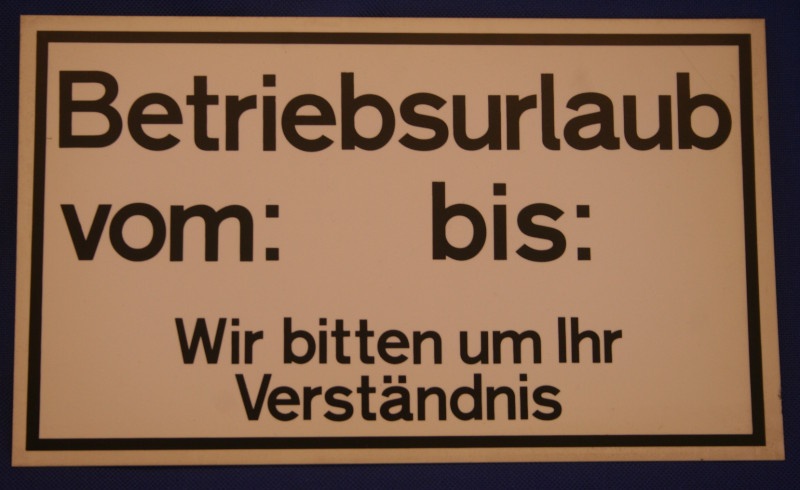 Hinweisschild Betriebsurlaub ca. 25x15cm ws