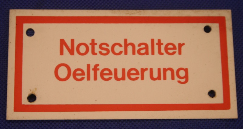 Hinweisschild Notschalter Oelfeuerung ca. 9x4,5 cm weis/rot