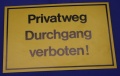 Hinweisschild Privatweg Durchgang verboten! ca.30x20cm