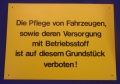 Hinweisschild Die Pflege von Fahrzeugen 35x25cm Gelb gelocht