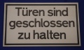 Hinweisschild Türen sind geschlossen zu halten ca.25x15cm ws