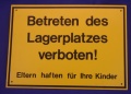 Hinweisschild Betreten d.Lagerplatz verboten gelb ca.35x25cm