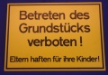 Hinweisschild Betreten d.Grundst&uuml;cks verboten ca.35x25cm ge