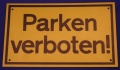 Hinweisschild Parken verboten ! gelb ca. 25x15 cm gelocht
