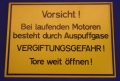 Hinweisschild Vorsicht b.laufenlassen d.Motoren Verg.35x25cm