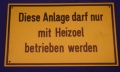 Hinweisschild Diese Anlage d.n.m.Heizöl gelb ca. 25x15 cm